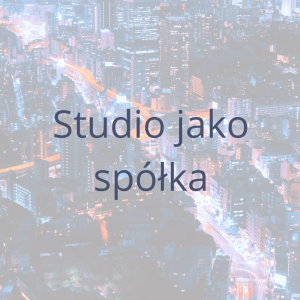 Studio jako spółka